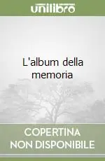Acquista Ora L‘album della memoria
