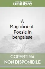 Compra Online A Magnificient. Poesie in bengalese