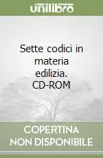 Sette codici in materia edilizia. CD-ROM Pagamento Sicuro