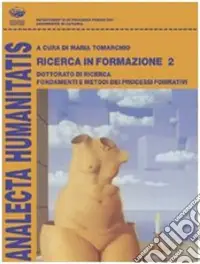 Più Venduto Ricerca in formazione. Dottorato di ricerca. Fondamenti e metodi dei processi formativi. Vol. 2