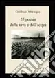 Spedito Oggi Cinquantacinque poesie della terra e dell‘acqua