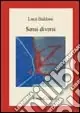 Ultime Pezzi Sensi diversi