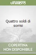 Quattro soldi di sorrisi Super Prezzo