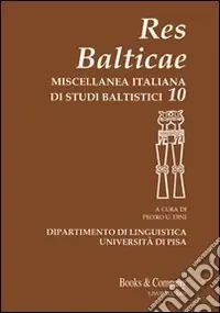 Offerta Res Balticae. Miscellanea italiana di studi baltistici. Vol. 10