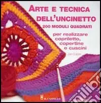 Arte e tecnica dell‘uncinetto Nuova Collezione