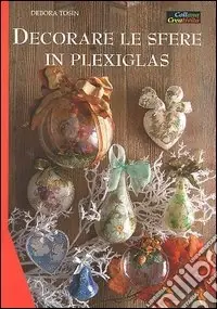 Ultime Pezzi Decorare le sfere in plexiglas