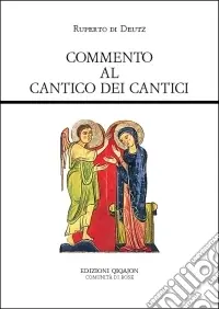 Commento al Cantico dei Cantici. De incarnatione Domini Prezzo Basso