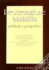Prezzo Di Fabbrica Procreazione assistita. Problemi e prospettive