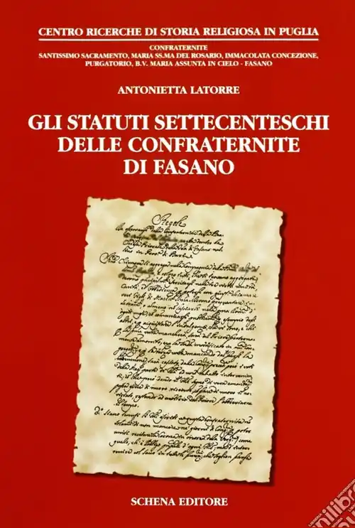 Gli statuti settecenteschi delle confraternite di Fasano Miglior Prezzo