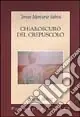 Non Perdere Chiaroscuro del crepuscolo