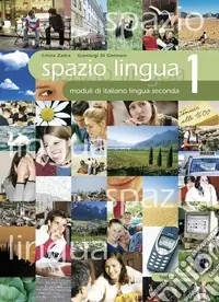 Spazio lingua. Vol. 1 Prezzo Scontato