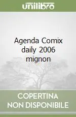 Agenda Comix daily 2006 mignon Esclusivo