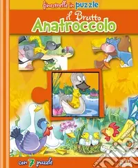 Il brutto anatroccolo. Libro puzzle Ultime Pezzi