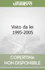 Visto da lei 1995-2005 Offerta Limitata