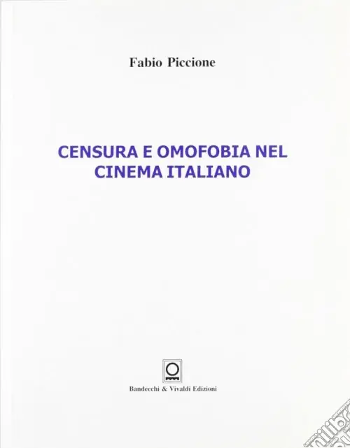 Quantità Limitata Censura e omofobia nel cinema italiano