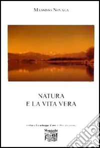 Natura e la vita vera Quantità Limitata