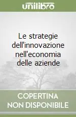 Vendita Finale Le strategie dell‘innovazione nell‘economia delle aziende