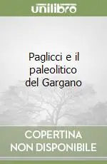 Paglicci e il paleolitico del Gargano Promozione