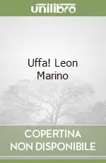 Uffa! Leon Marino Saldi