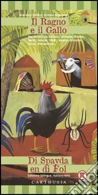 Promo Stagionale Il ragno e il gallo. Testo italiano e krio