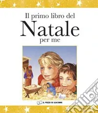 Il primo libro del Natale per me Compra Adesso