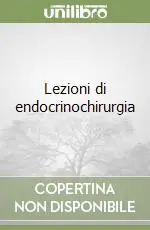 Lezioni di endocrinochirurgia Miglior Prezzo