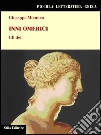 Occasione Imperdibile Inni omerici. Gli dei