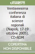 Ventiseiesima conferenza italiana di scienze regionali (Napoli, 17-19 ottobre 2005). CD-ROM Offerta Lampo
