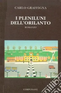 Offerta Limitata I pleniluni dell‘Orilanto