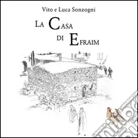 Direttamente Dal Produttore La casa di Efraim
