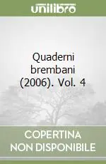 Consegna Rapida Quaderni brembani (2006). Vol. 4