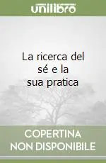 La ricerca del sé e la sua pratica Professionale