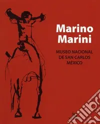 Marino Marini. Ediz. spagnola Reso Gratuito