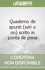 Quaderno de apunti (seri o no) scrito in ponta de pena Offerta Speciale