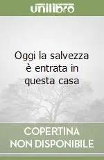 Oggi la salvezza è entrata in questa casa Più Venduto