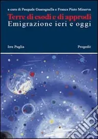 Prezzo Di Fabbrica Terre di esodi e di approdi. Emigrazione ieri e oggi