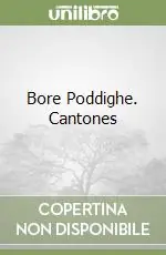 Bore Poddighe. Cantones Nuova Collezione