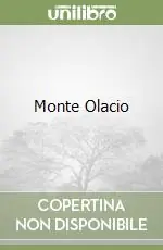 Monte Olacio Scelto Dai Clienti