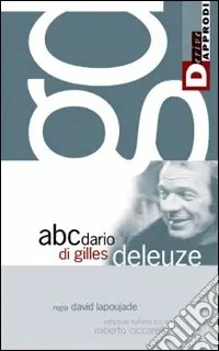 Offerta Limitata L‘abecedario di Gilles Deleuze. DVD. Con libro