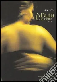 Buia è la notte. Vol. 2 Ultima Occasione
