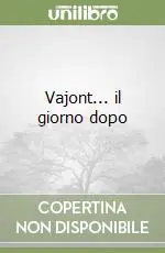 Vajont... il giorno dopo Popolare