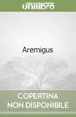 Aremigus Prezzo Ridotto