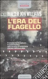 Subito Disponibile L‘era del flagello