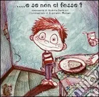 ... E se non ci fosse? Solo Oggi