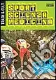 Sport, scienza, medicina Nuova Collezione