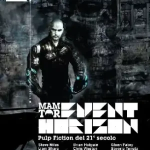 Event Horizon. Vol. 1 Pulp fiction del 21° secolo Spedito Oggi