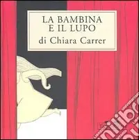 La bambina e il lupo Bestseller