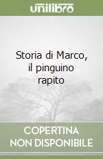 Storia di Marco, il pinguino rapito Consegna Rapida