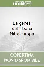 La genesi dell‘idea di Mitteleuropa Offerta Del Giorno