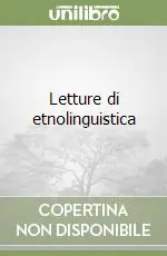 Letture di etnolinguistica Subito Disponibile